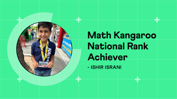 Ishir Israni, a Grade 3 student who earned Outstanding Achievement on CAASPP and a national rank of 55 in Math Kangaroo